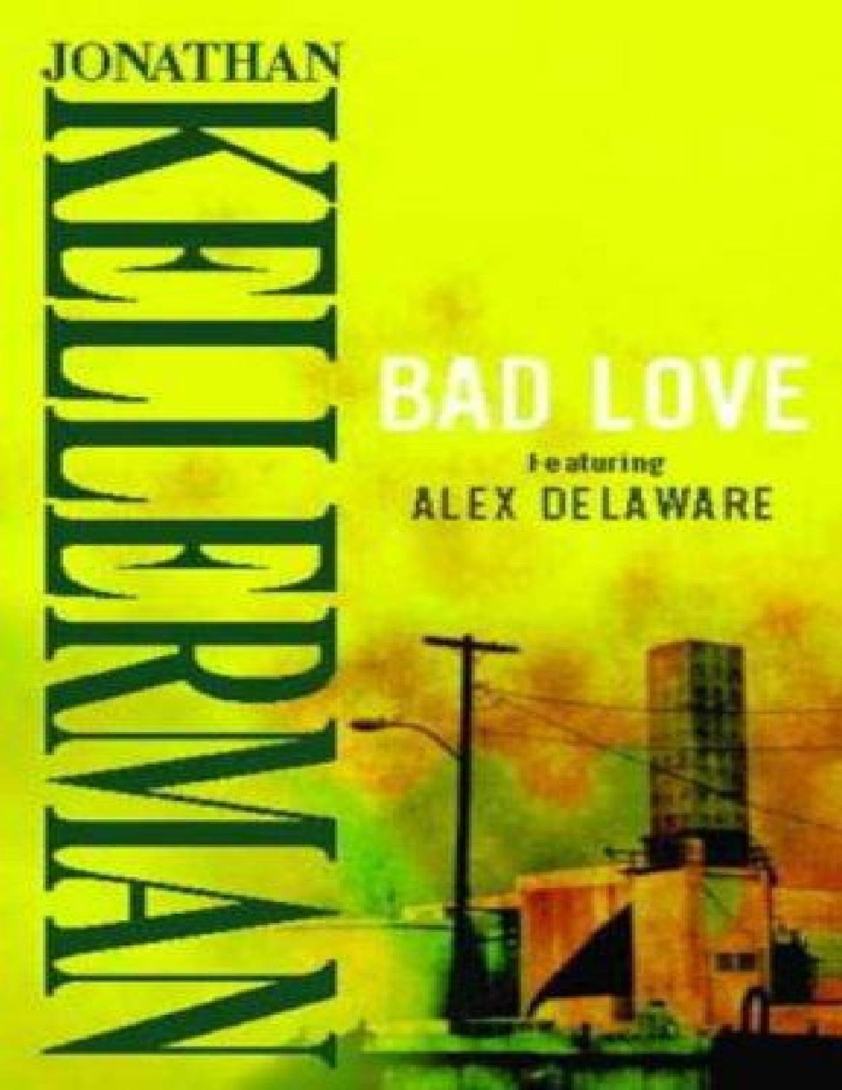 Bad Love Jonathan Kellerman