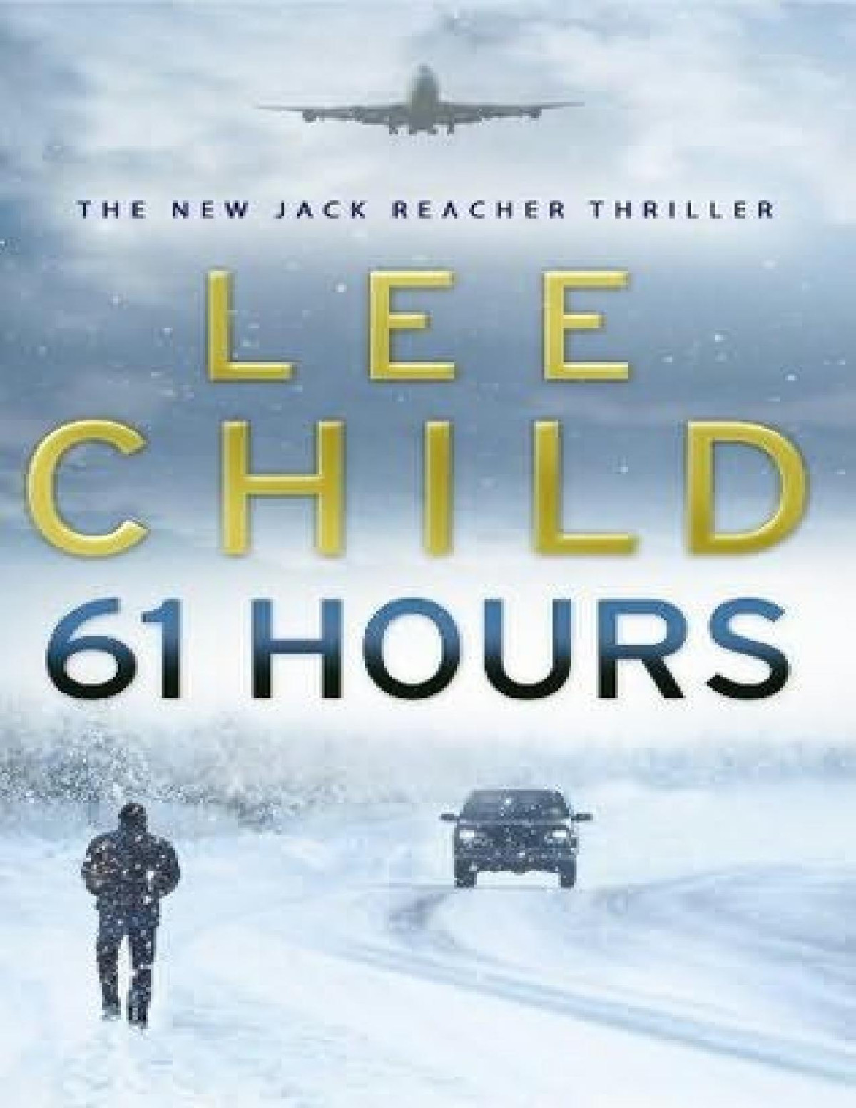 61 Hours Lee Child