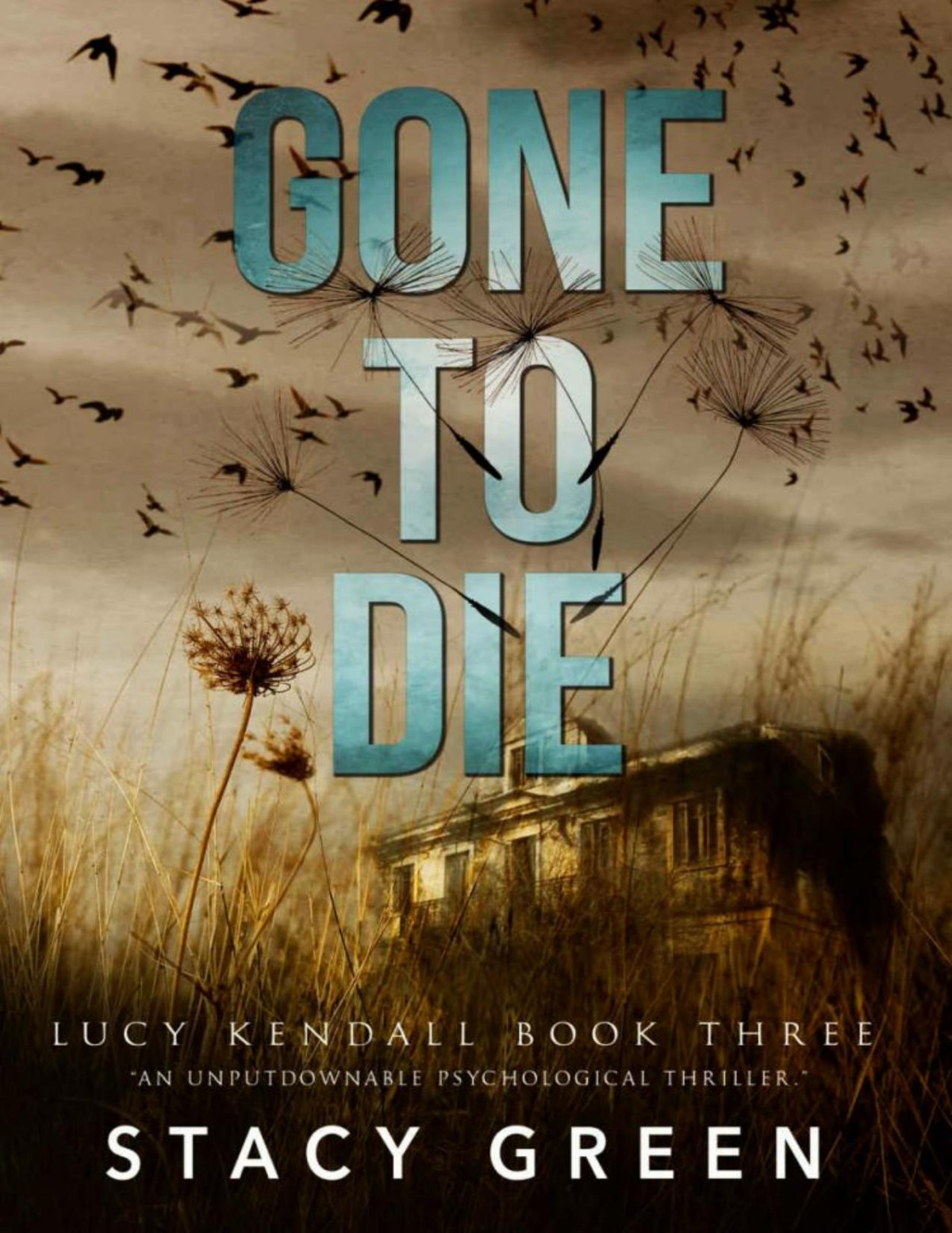 Lucy Kendall 03gone To Die Green Stacy