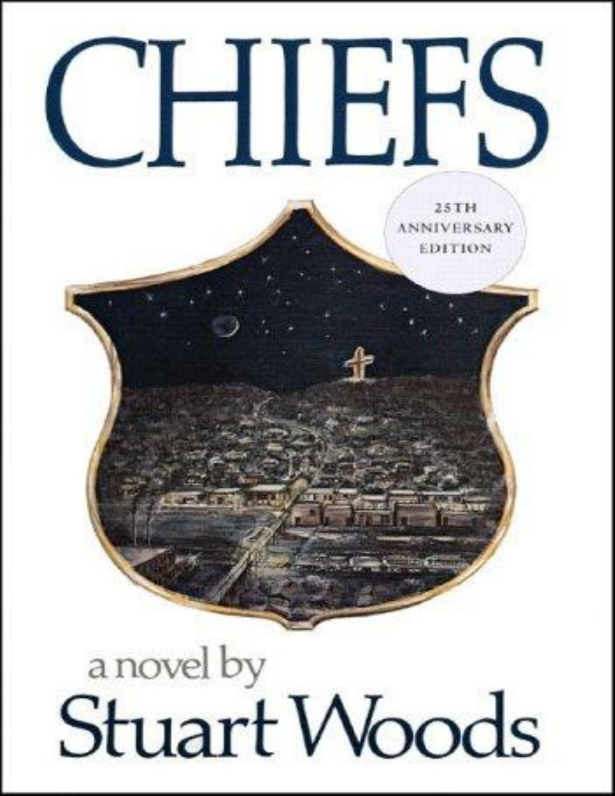 Chiefs A Novel 25th Anniversary Edition Stuart Woods