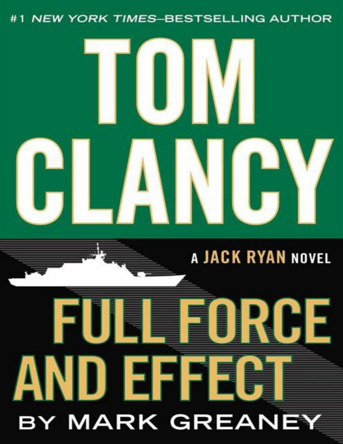Full Force And Effect Tom Clancy Mark Greaney