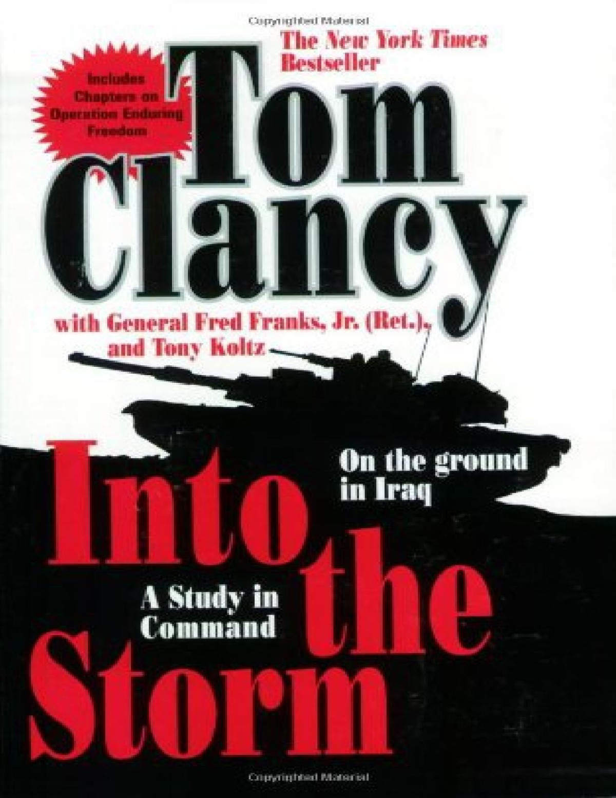 Tom Clancy Nf Commanders 01 Into The Storm Tom Clancy Fred Franks Jr Frederick M Franks Tony Koltz