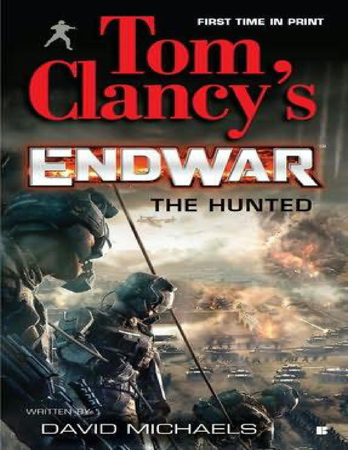 David Michaels Endwar The Hunted Tom Clancy