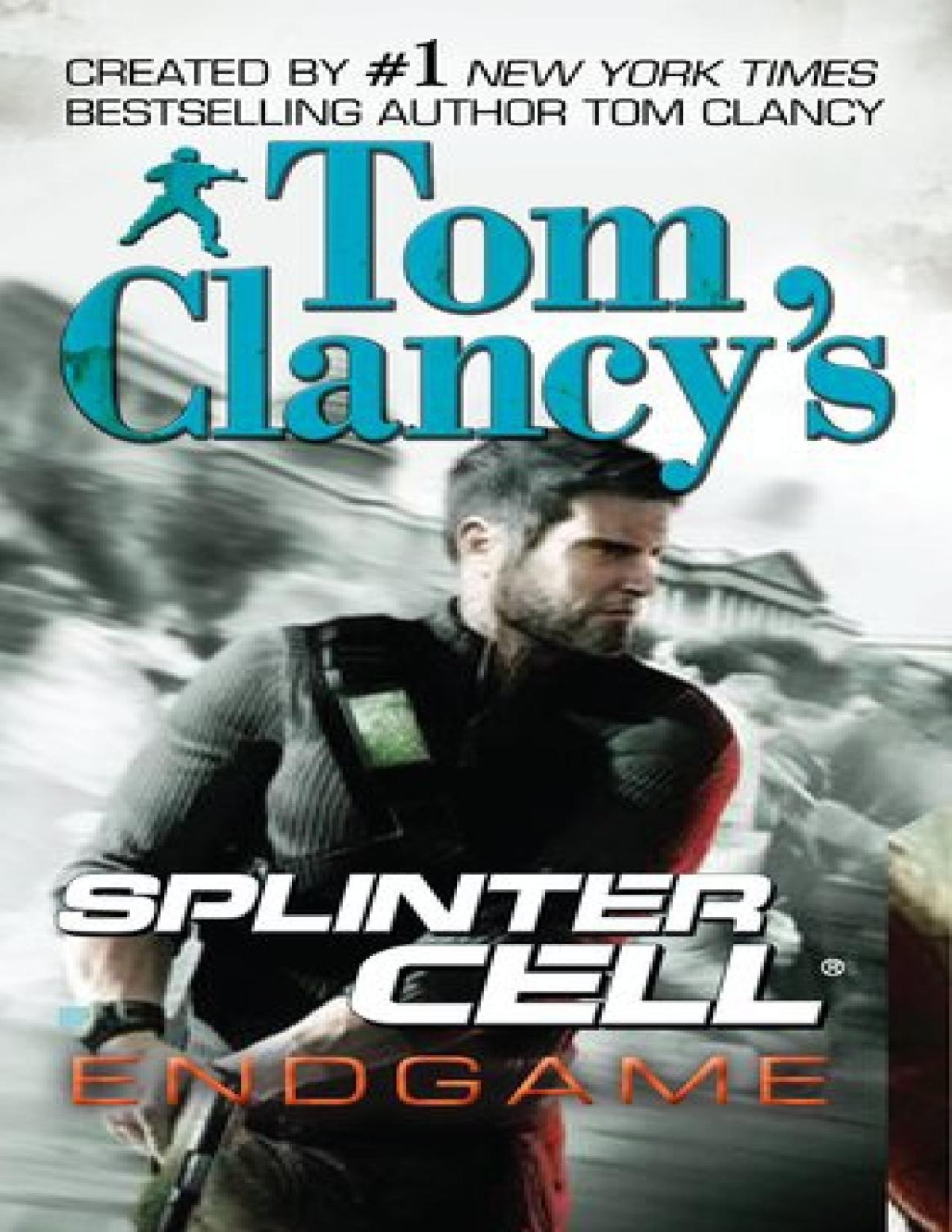 Tom Clancys Splinter Cell 06 Endgame David Michaels