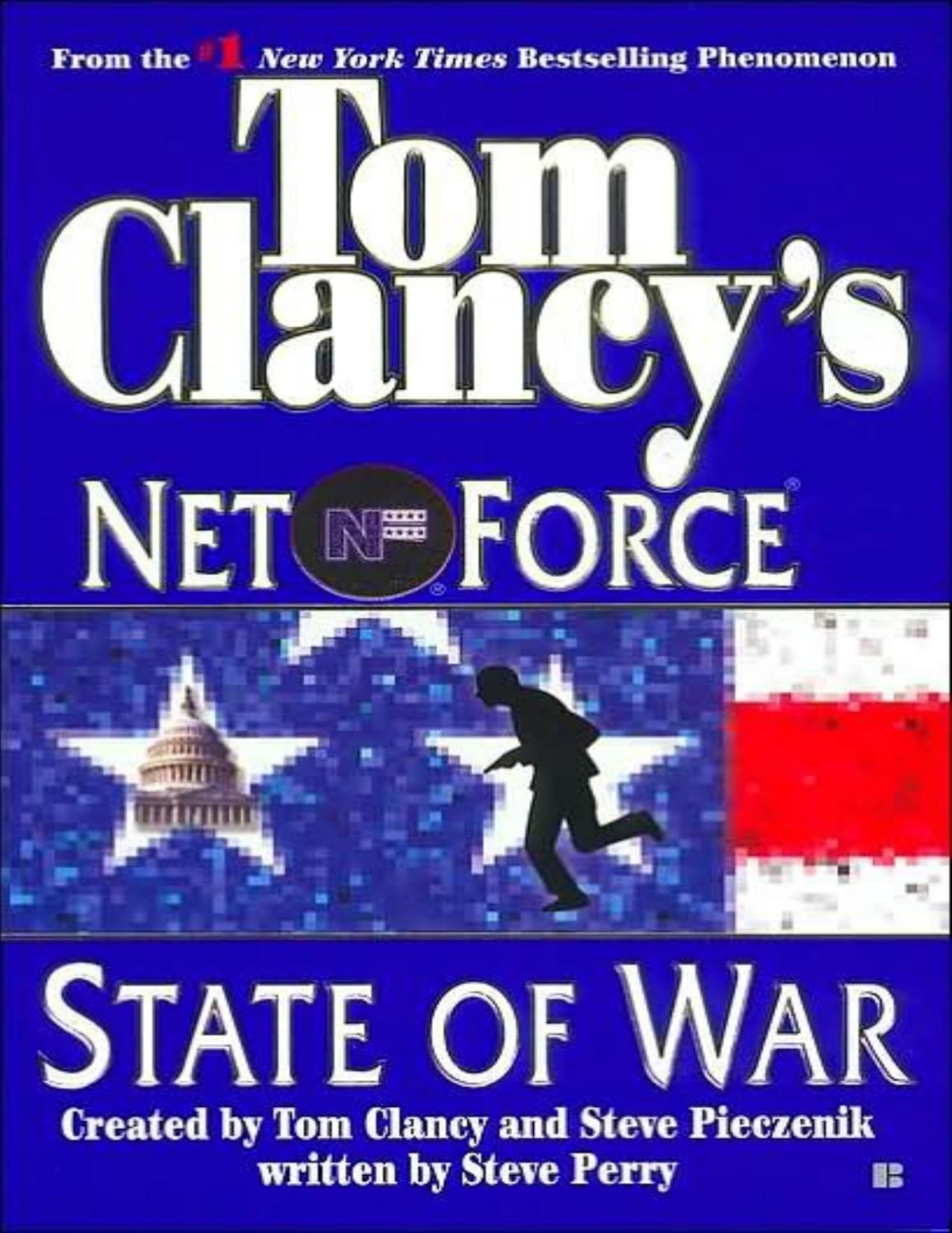 Tom Clancys Net Force 07 State Of War Tom Clancy Steve Perry Larry Segriff Steve R Pieczenik