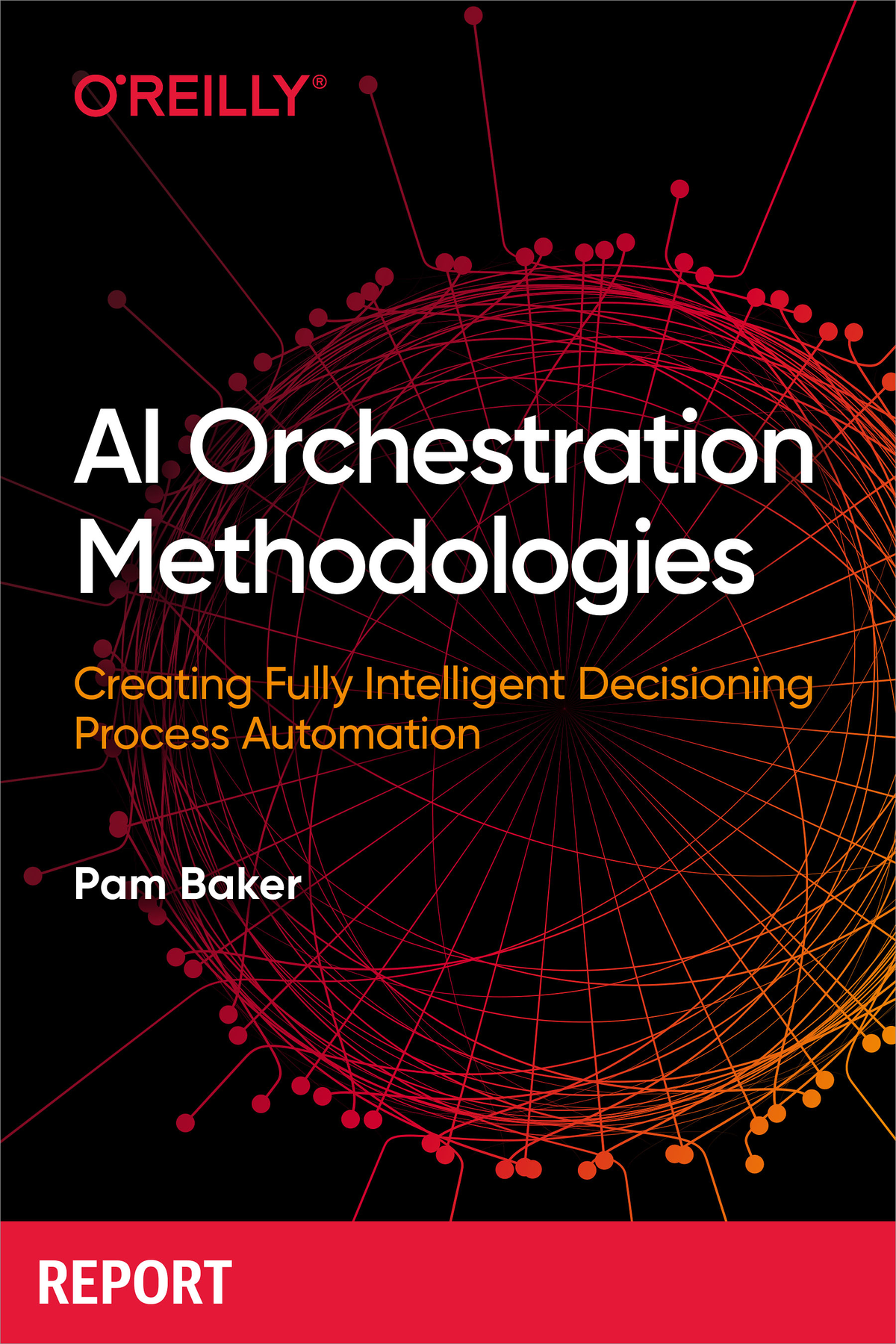 Ai Orchestration Methodologies Pam Baker