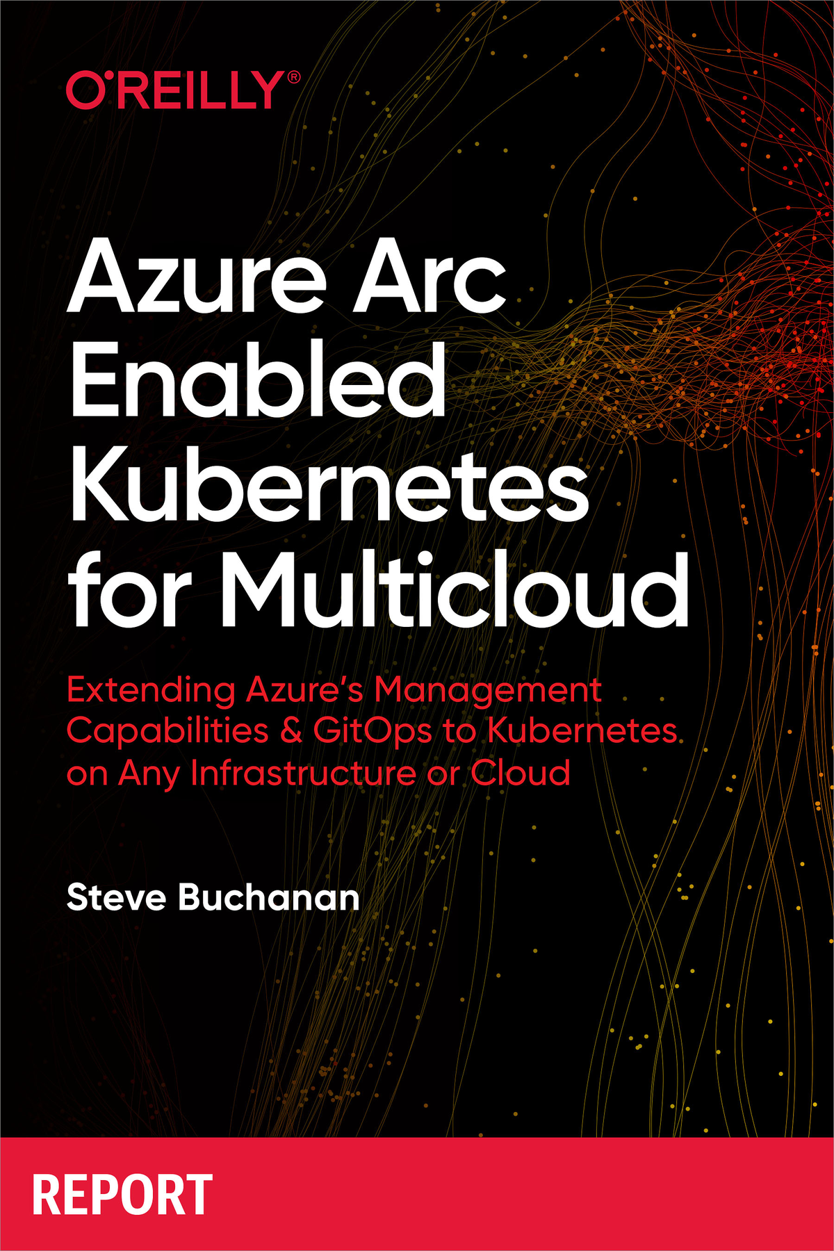 Azure Arc Enabled Kubernetes For Multicloud Steve Buchanan