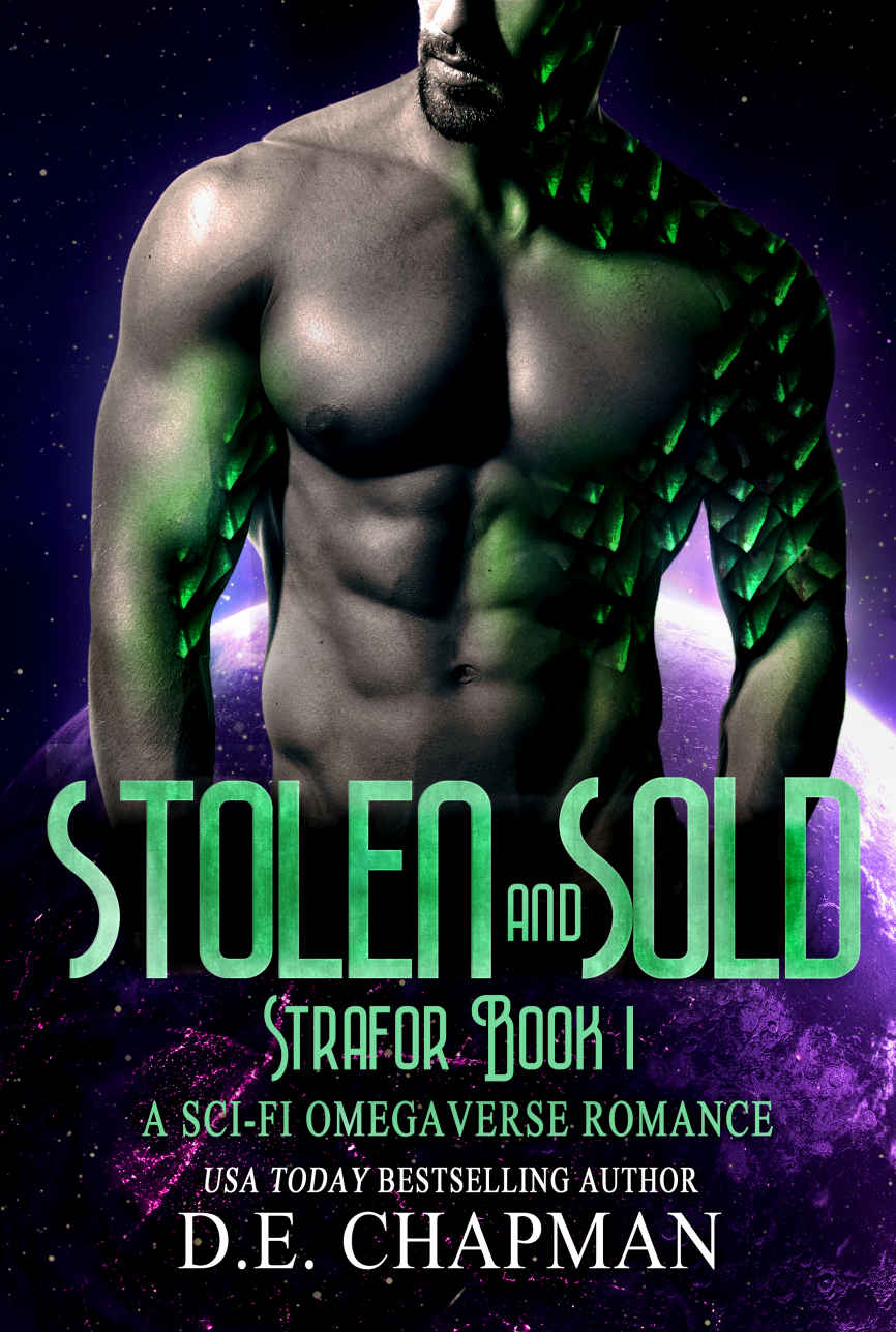 Stolen And Sold A Dark Scifi Omegaverse Novella Strafor Book 2 Chapman