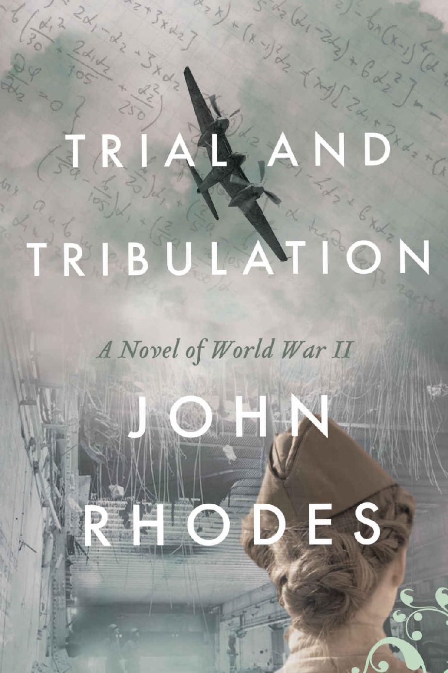 Trial And Tribulation A Novel Of World War Ii Breaking Point Series Book 4 John Rhodes