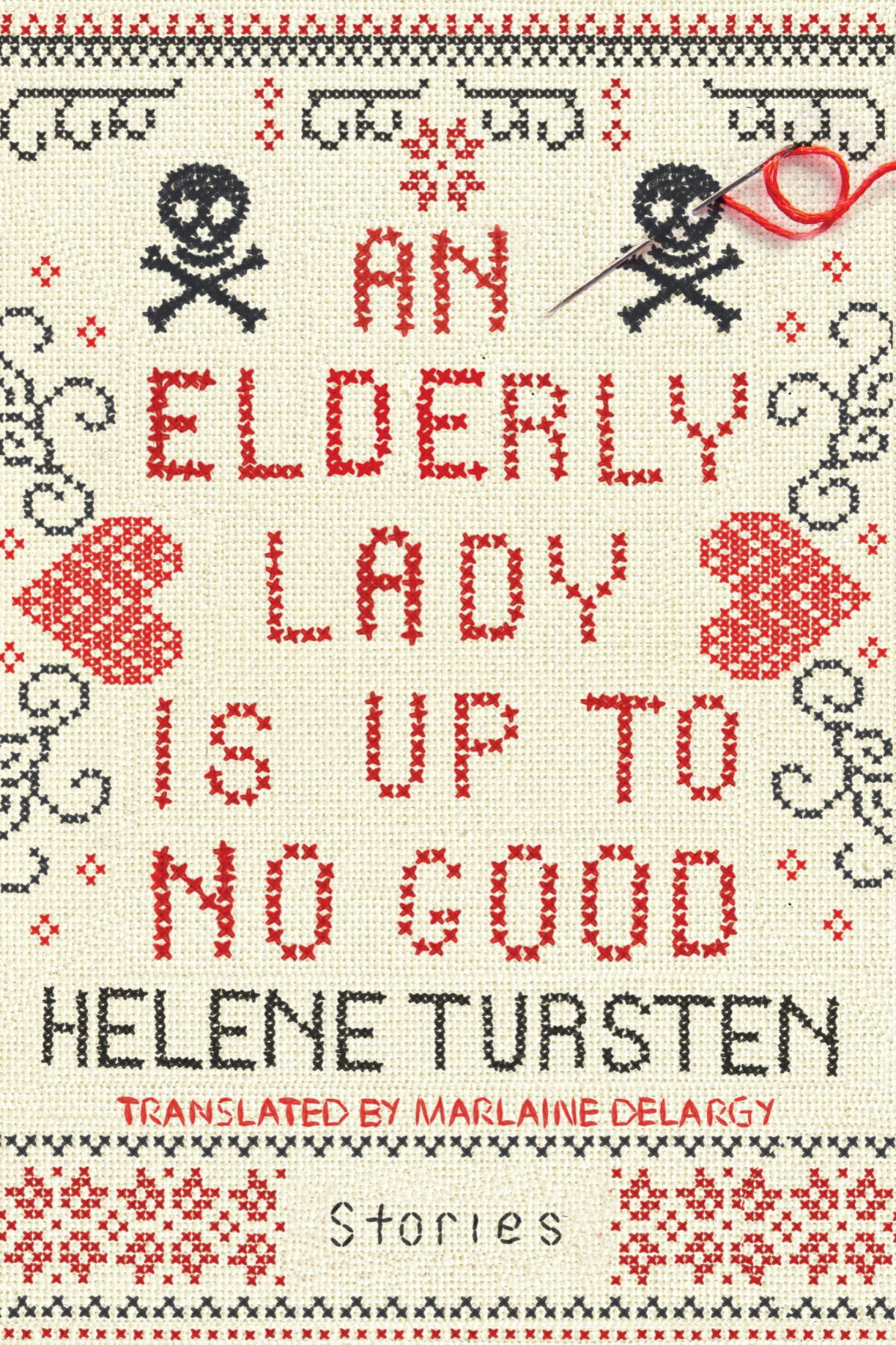 An Elderly Lady Is Up To No Good 1st Edition Helene Tursten