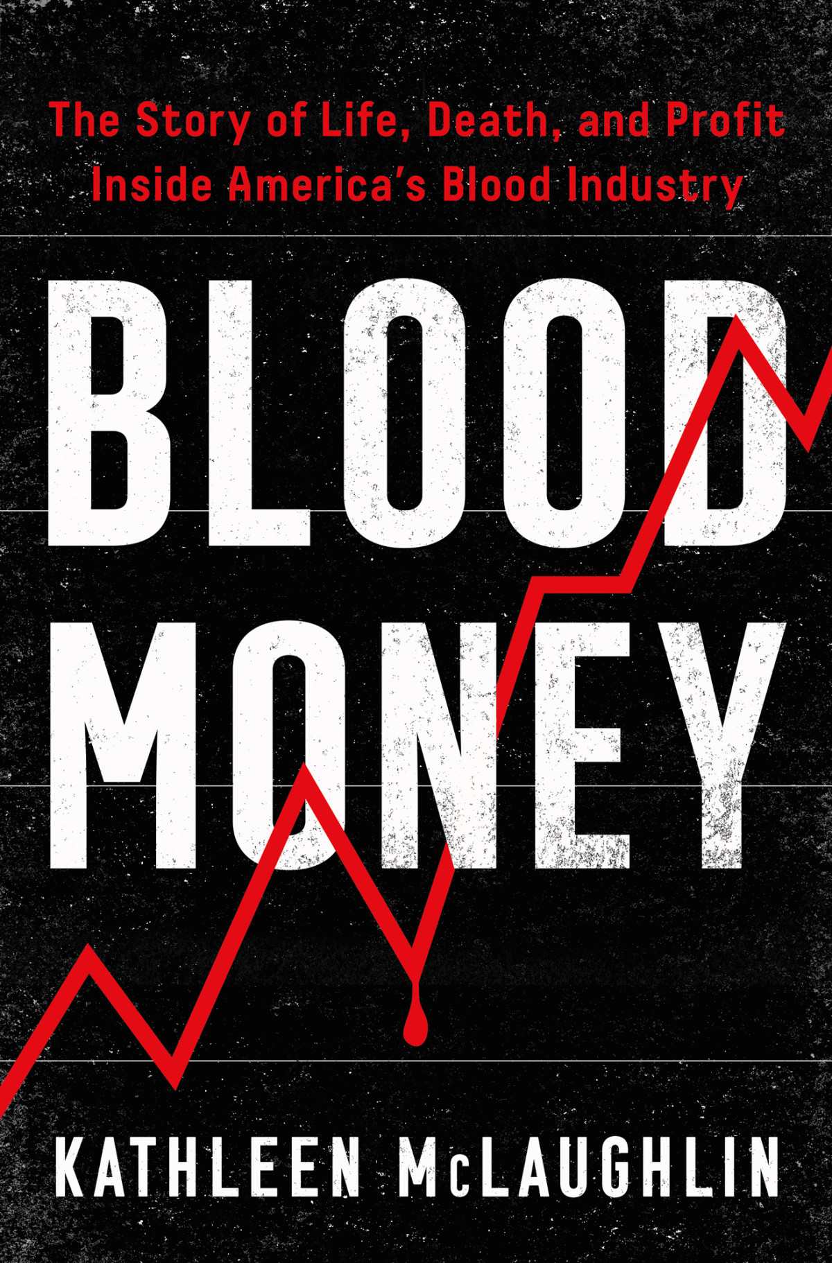 Blood Money 1st Edition Kathleen Mclaughlin