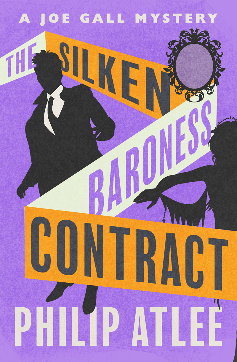 The Silken Baroness Contract 1st Edition Philip Atlee