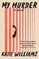 My Murder Katie Williams