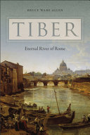 Tiber Eternal River Of Rome Bruce Ware Allen