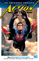 Superman Action Comics Vol 2 Welcome To The Planet Rebirth Dan Jurgens