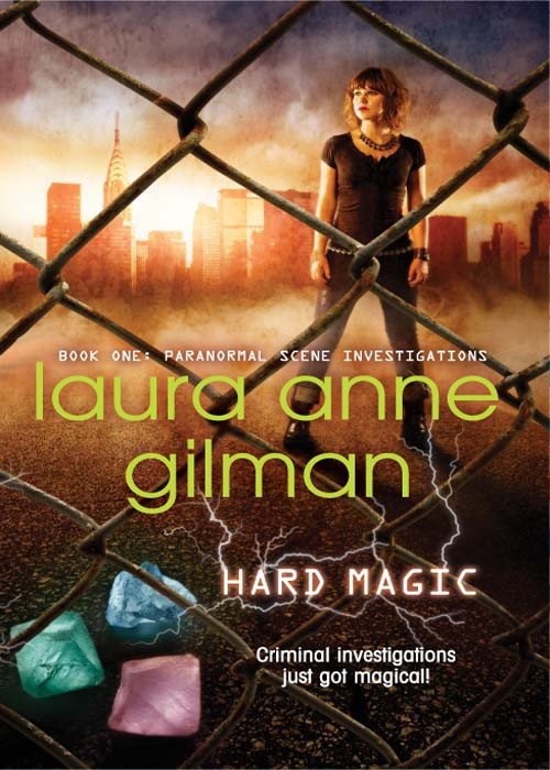 Hard Magic Laura Anne Gilman