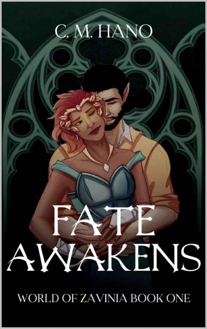 Fate Awakens World Of Zavinia Book 1 1st Edition C M Hano