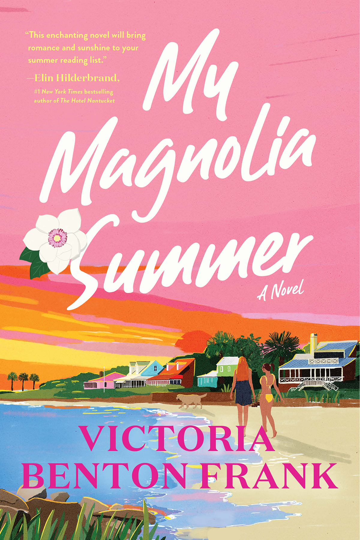 My Magnolia Summer Victoria Benton Frank