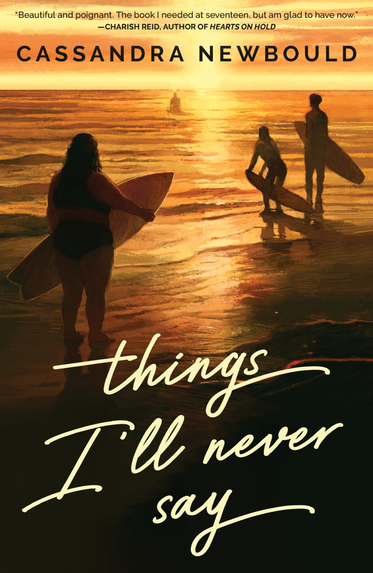 Things Ill Never Say 1st Edition Cassandra Newbould