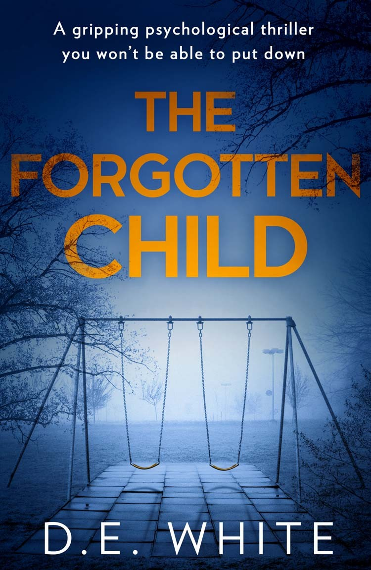 The Forgotten Child 1st Edition D E White Daisy White