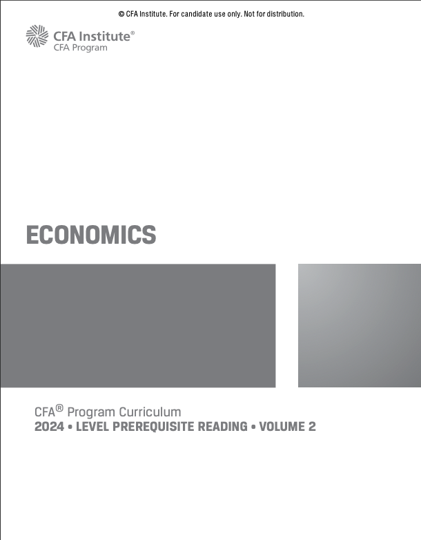 2024 Cfa Program Prerequisite Reading Volume 2 Economics 1st Edition Cfa Institute