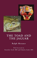 The Toad And The Jaguar Ralph Metzner