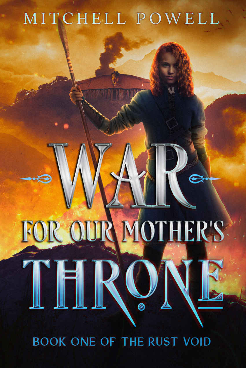 War For Our Mothers Throne Powell Mitchell
