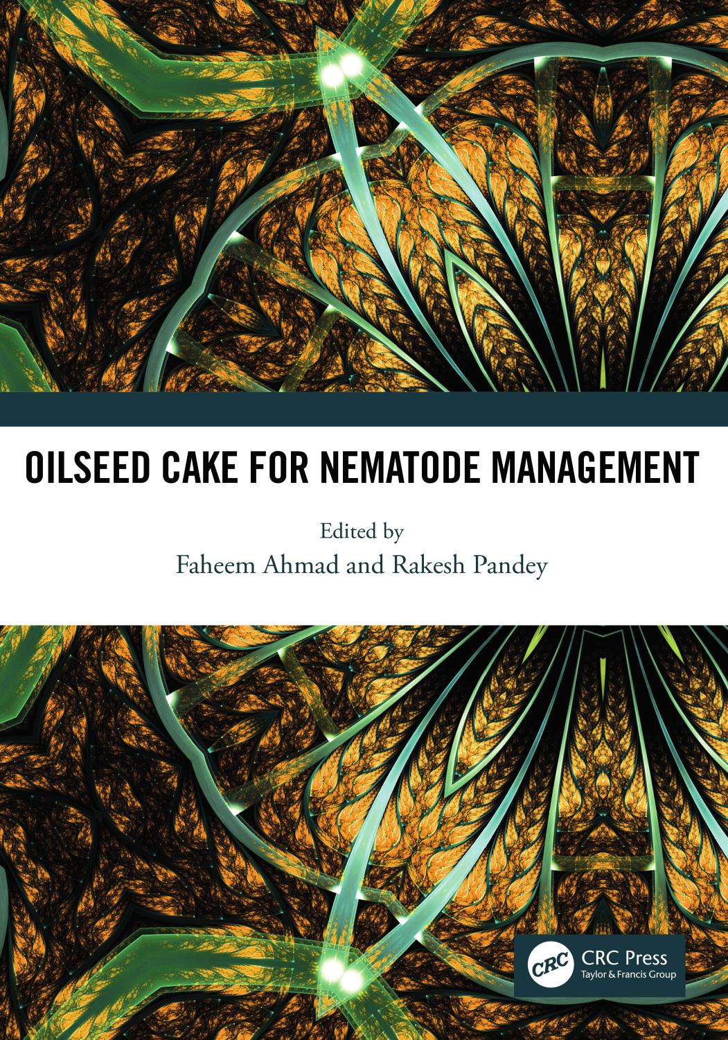 Oilseed Cake For Nematode Management Faheem Ahmad Rakesh Pandey