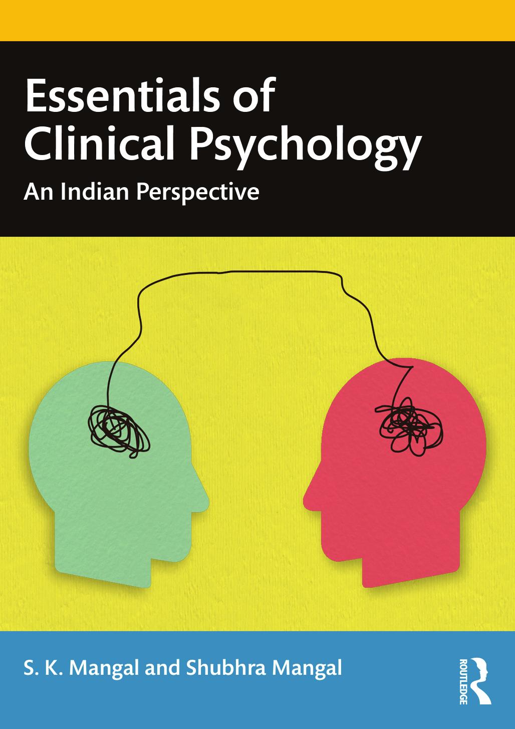 Essentials Of Clinical Psychology An Indian Perspective S K Mangal Shubhra Mangal