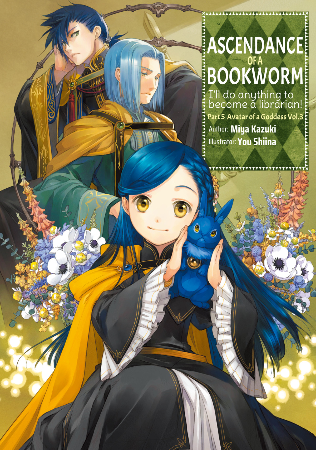 Ascendance Of A Bookworm Part 5 Avatar Of A Goddess Volume 3 1st Edition Miya Kazuki