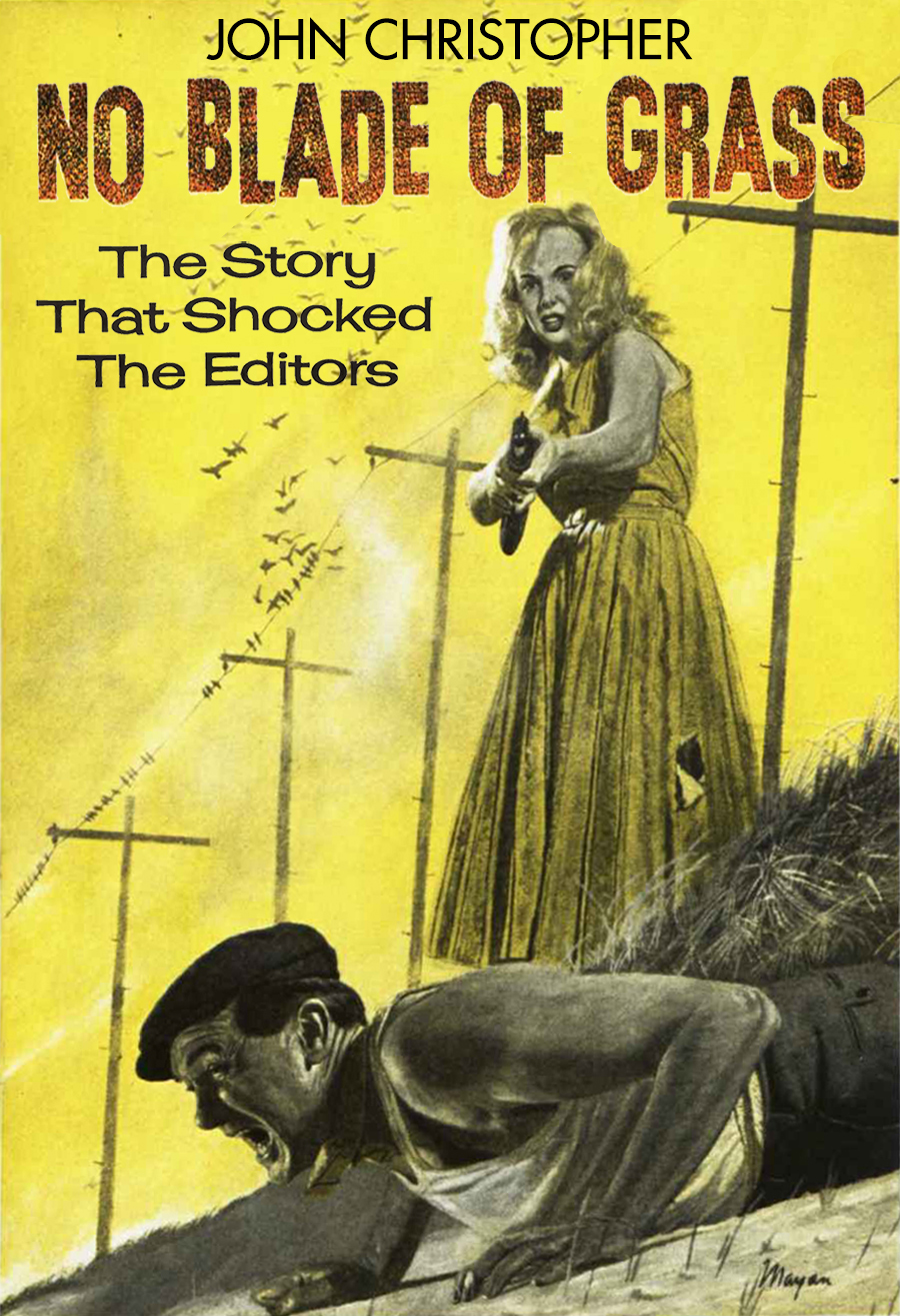 No Blade Of Grass The Original 1957 Serial John Christopher