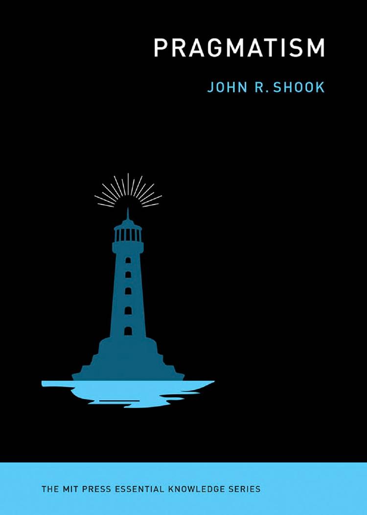 Pragmatism John Shook