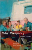 What Weaponry Elizabeth J Colen