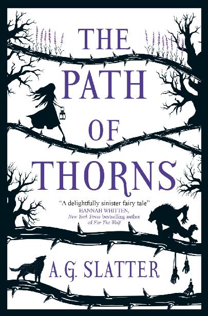 The Path Of Thorns Ag Slatter