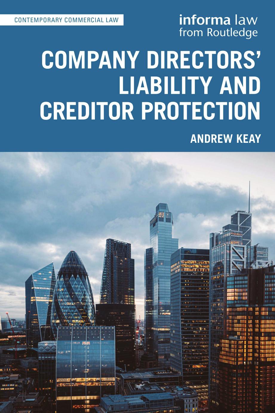 Company Directors Liability And Creditor Protection Andrew Keay