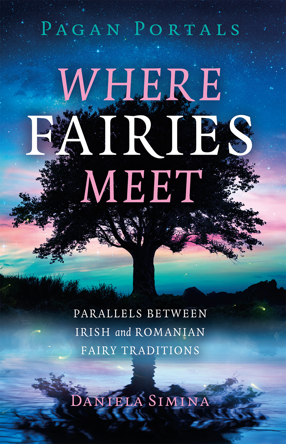 Where Fairies Meet Parallels Between Irish And Romanian Fairy Traditions Daniela Simina