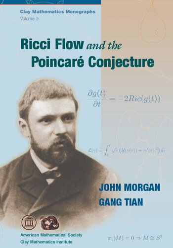 Ricci Flow And The Poincare Conjecture John Morgan Gang Tian