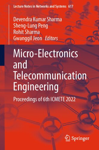 Microelectronics And Telecommunication Engineering Proceedings Of 6th Icmete 2022 Devendra Kumar Sharma