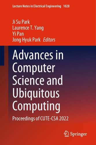 Advances In Computer Science And Ubiquitous Computing Proceedings Of Cutecsa 2022 Ji Su Park