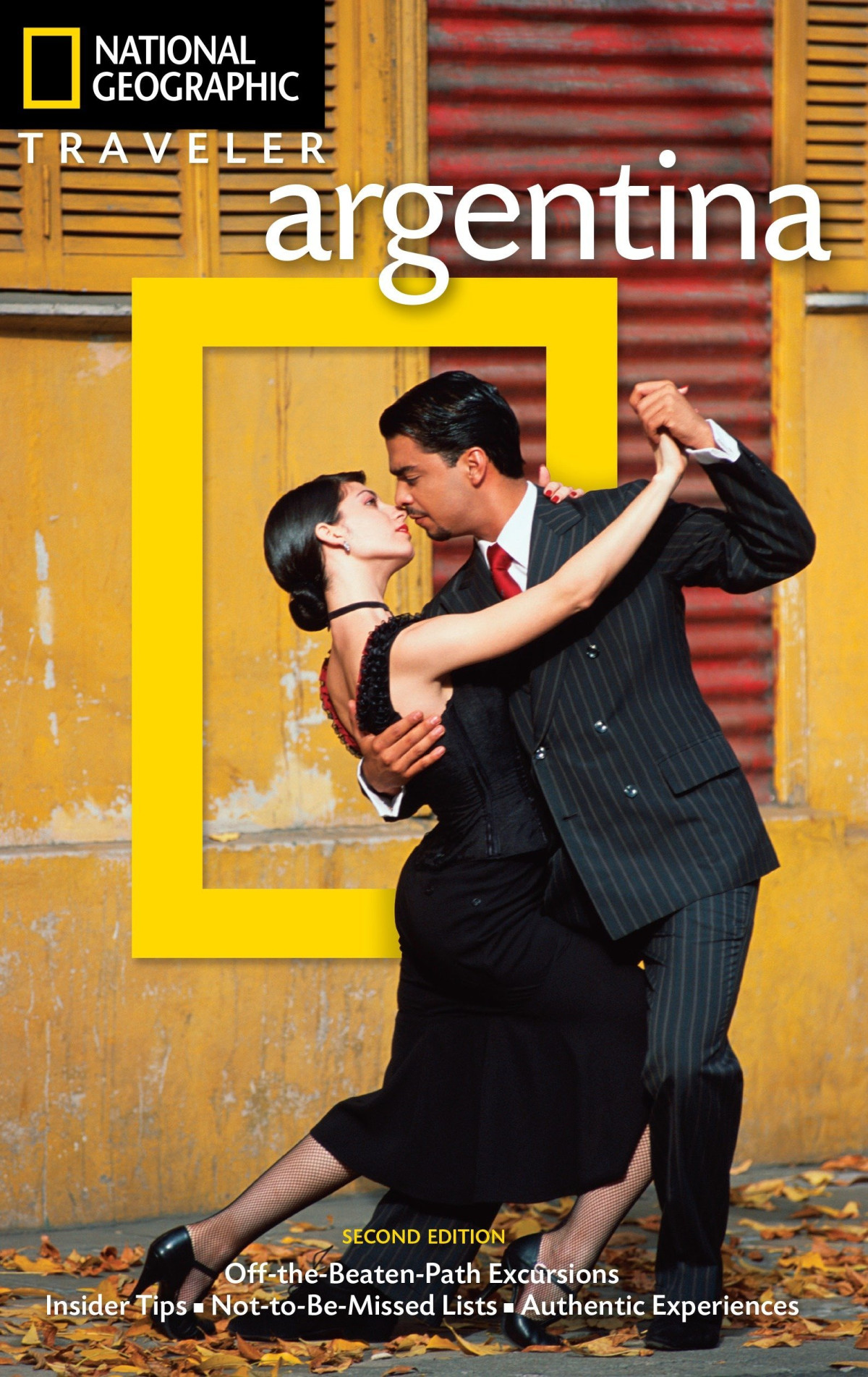 National Geographic Traveler Argentina 2nd Edition Wayne Bernhardson