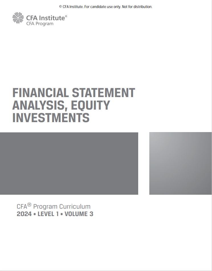 2024 Cfa Program Curriculum Level I Volume 3 Financial Statement Analysis Equity Investments 1st Edition Cfa Institute