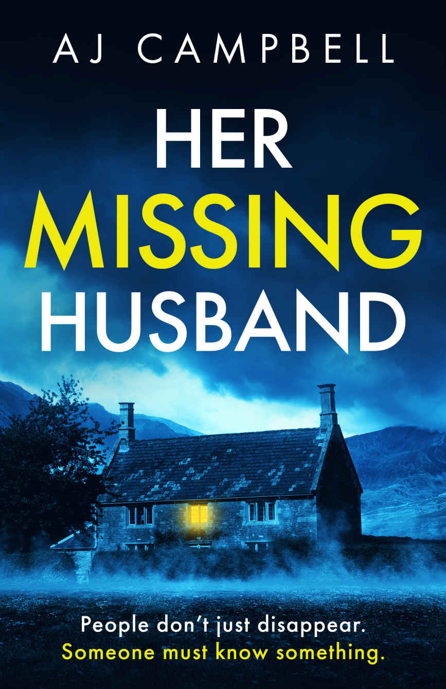 Her Missing Husband The Brand New Suspense Thriller With A Difference Aj Campbell