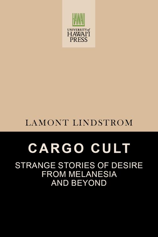 Cargo Cult Lamont Lindstrom
