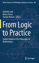 From Logic To Practice Italian Studies In The Philosophy Of Mathematics Gabriele Lolli