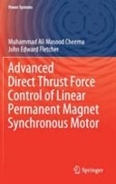 Advanced Direct Thrust Force Control Of Linear Permanent Magnet Synchronous Motor Muhammad Ali Masood Cheema