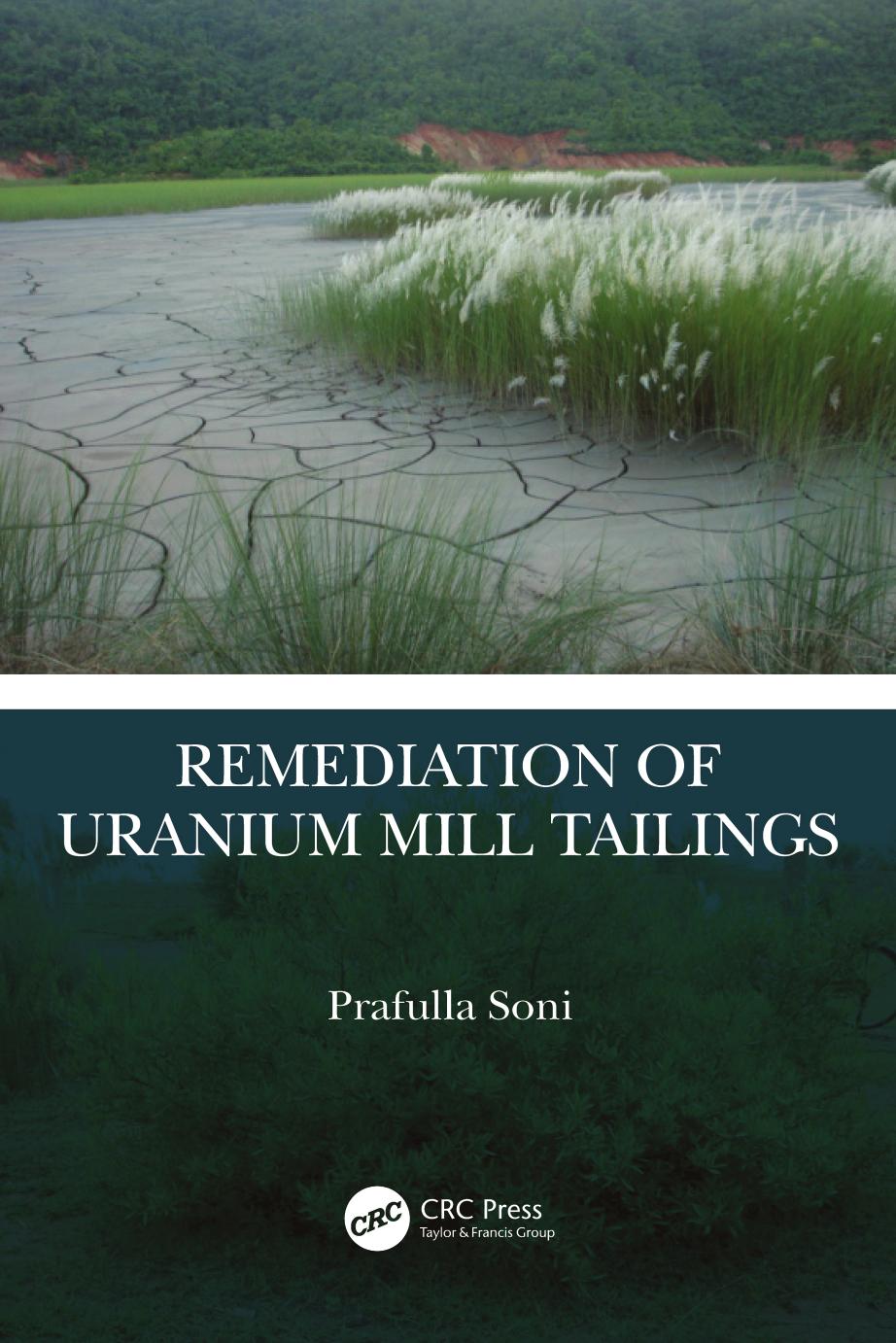 Remediation Of Uranium Mill Tailings Prafulla Soni