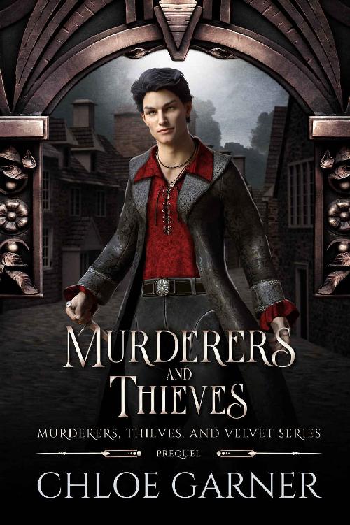 Murderers And Thieves Chloe Garner