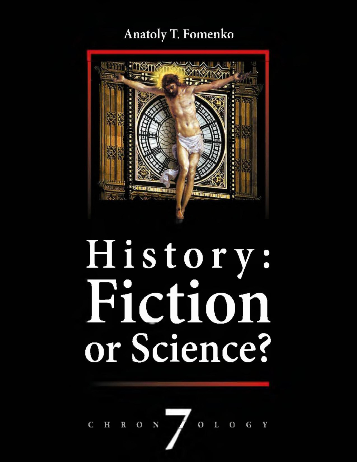 History Fiction Of Science Chronology 7 Anatoly Fomenko Gleb Nosovskiy