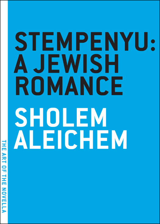 Stempenyu A Jewish Romance Sholem Aleichem Hannah Berman