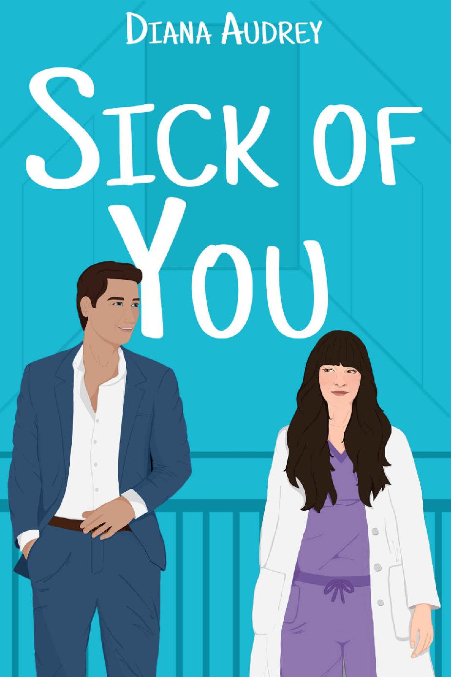 Sick Of You Diana Audrey